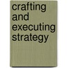 Crafting And Executing Strategy door John Gamble