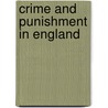 Crime and Punishment in England by Professor John Biggs