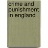 Crime and Punishment in England door Professor John Biggs