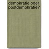 Demokratie Oder Postdemokratie? door Johannes Stockerl