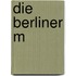 Die Berliner M