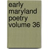 Early Maryland Poetry Volume 36 by Ebenezer Cooke