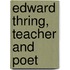 Edward Thring, Teacher And Poet