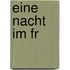 Eine Nacht im Fr