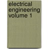 Electrical Engineering Volume 1 door T.C. Baillie