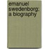 Emanuel Swedenborg; A Biography