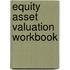 Equity Asset Valuation Workbook
