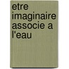 Etre Imaginaire Associe A L'Eau door Source Wikipedia