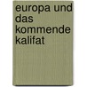 Europa und das kommende Kalifat door Bat Ye'Or