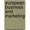 European Business and Marketing door Phil Harriss