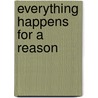 Everything Happens for a Reason door Ron Lampert