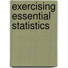 Exercising Essential Statistics by Evan M. Berman