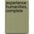 Experience Humanities, Complete