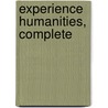 Experience Humanities, Complete by Roy T. Matthews