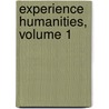 Experience Humanities, Volume 1 door Roy T. Matthews