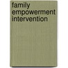 Family Empowerment Intervention door James Schmeidler
