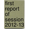 First Report of Session 2012-13 door Great Britain: Parliament: House of Commons: Select Committee on Statutory Instruments