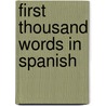 First Thousand Words in Spanish door Stephen Cartwright