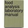 Food Analysis Laboratory Manual door S. Suzanne Nielsen