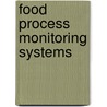 Food Process Monitoring Systems door G. Godfrey