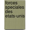 Forces Speciales Des Etats-Unis door Source Wikipedia