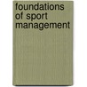 Foundations of Sport Management door Andy Gillentine