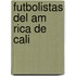 Futbolistas del Am Rica de Cali