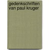 Gedenkschriften Van Paul Kruger door Frederik Rompel H. C. Bredell Kruger