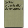 Global Organization Development by Thomas C. Head