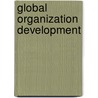 Global Organization Development door Thomas C. Head