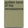 Golden Tarot of the Renaissance door Giordano Berti