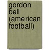 Gordon Bell (American Football) by Ronald Cohn