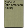 Guide to Latin-American History by Halford Lancaster Hoskins