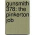 Gunsmith 378: The Pinkerton Job