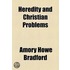 Heredity And Christian Problems