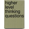 Higher Level Thinking Questions door Miguel Kagan
