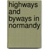 Highways and Byways in Normandy