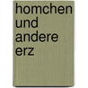 Homchen und andere Erz door Kurd Laßwitz