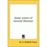 Home Letters Of General Sherman door Mark A. De Wolfe Howe