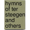 Hymns Of Ter Steegen And Others by Heinrich Seuse
