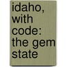 Idaho, with Code: The Gem State door Karen Durrie