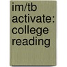 Im/Tb Activate: College Reading door Taggart