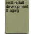 Im/Tb-Adult Development & Aging