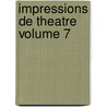 Impressions de Theatre Volume 7 door Tre