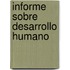 Informe Sobre Desarrollo Humano