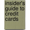 Insider's Guide to Credit Cards by Bedford/St Martin's