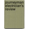 Journeyman Electrician's Review door Richard Loyd