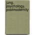 Jung, Psychology, Postmodernity