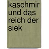 Kaschmir Und Das Reich Der Siek door Karl Alexander Hügel