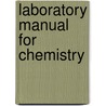 Laboratory Manual for Chemistry by Nivaldo J. Tro
